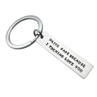 Fako Bijoux® - Sleutelhanger Drive Safe Because I Fucking Love You - Cadeau - Geschenk - Zilverkleurig